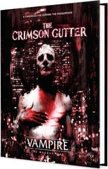 Vampire - The Masquerade 5E - Crimson Gutter